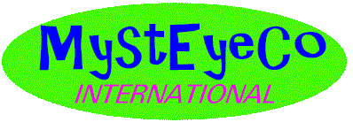 MystEyeCo INTERNATIONAL! 